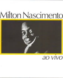 milton nascimento ao vivo